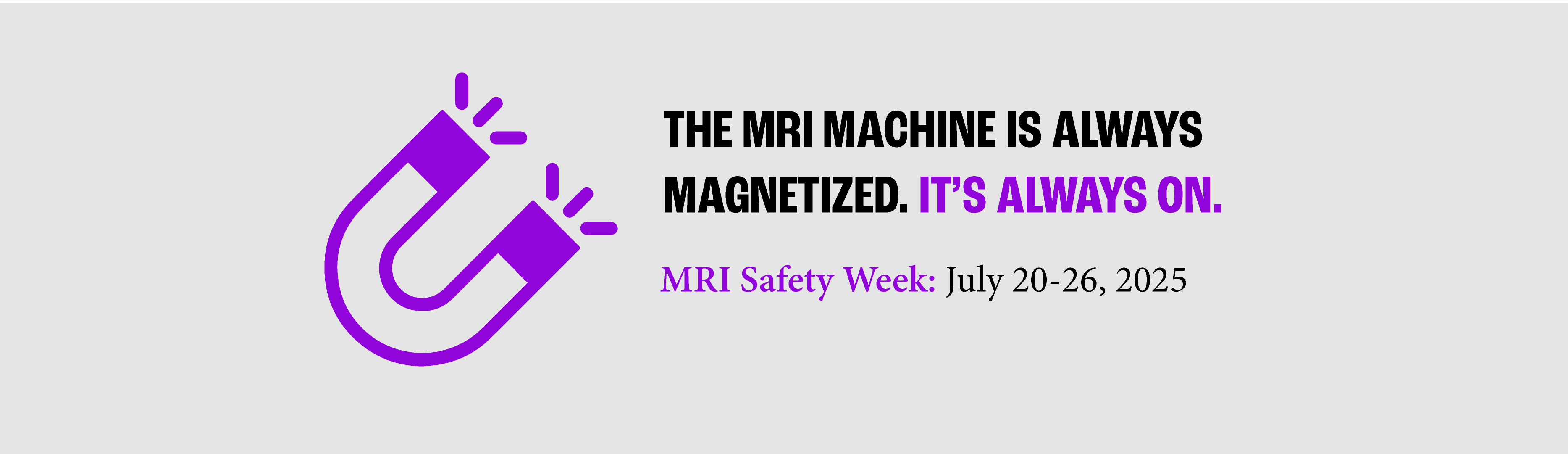 MRI Safety Week 2025